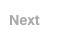 Next